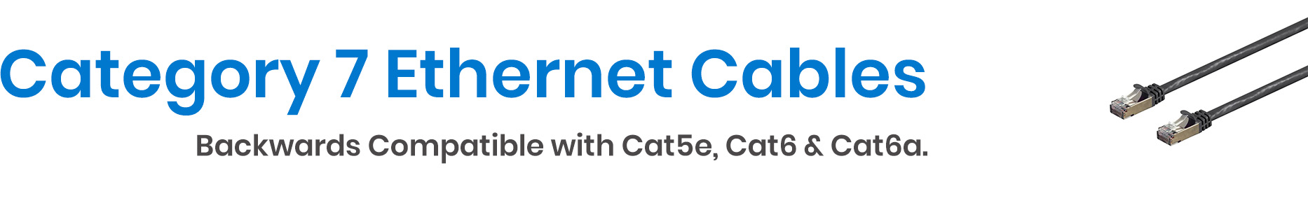 Cat7 Ethernet Cables - Patch Cables